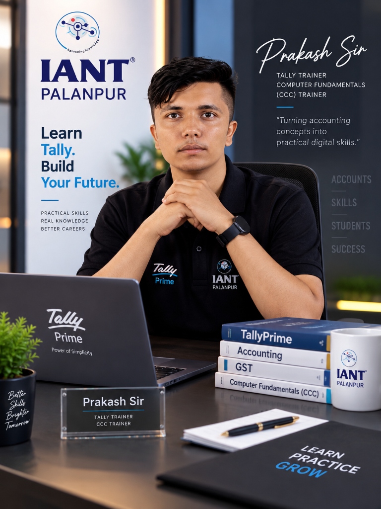 Prakash Sir — Tally Trainer, IANT Computer Education Palanpur